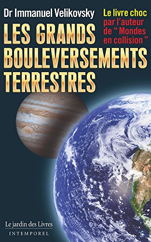 Les grands bouleversements terrestres